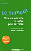 le sursaut vers une nouvelle croissance pour la France, Camdessus